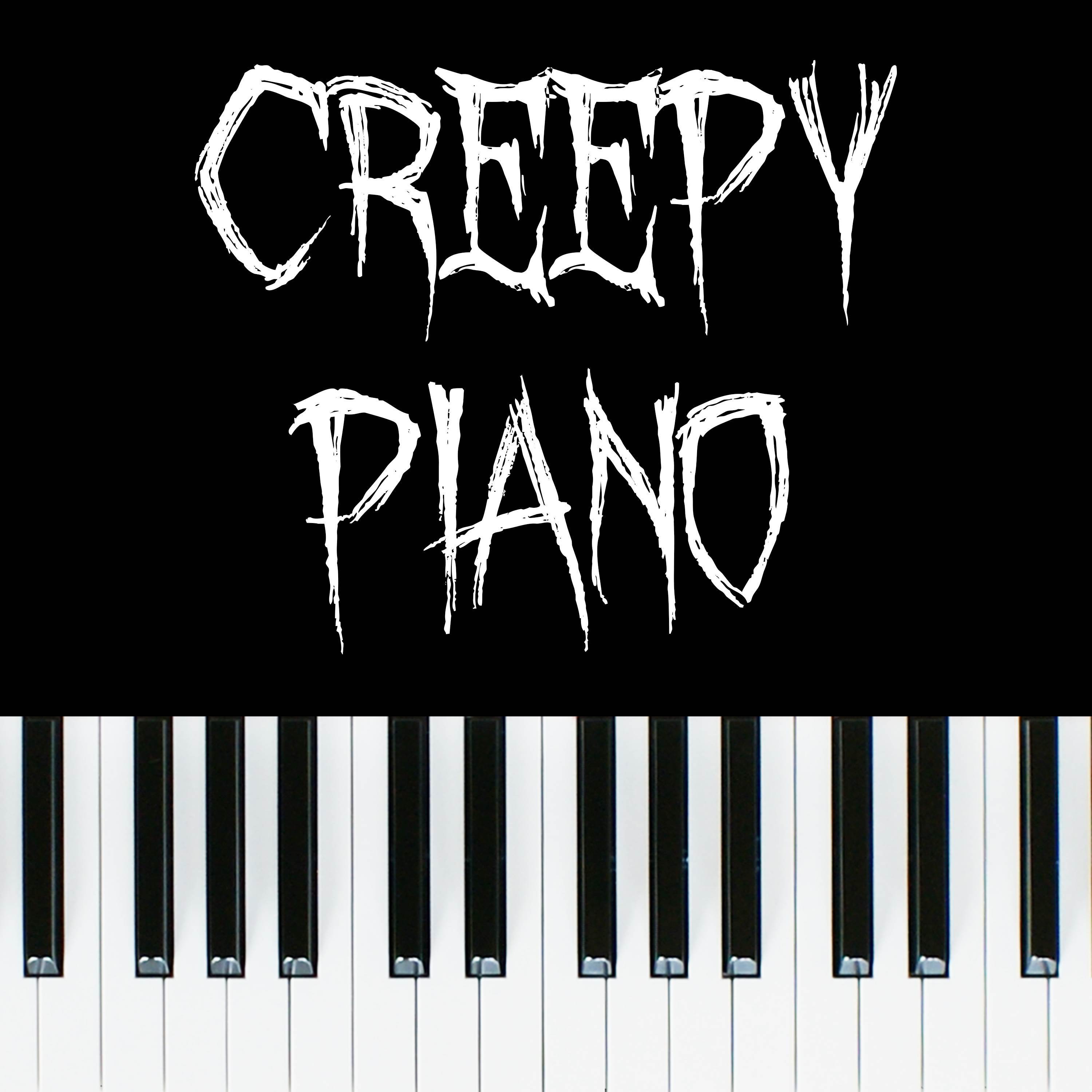 Creepy Piano