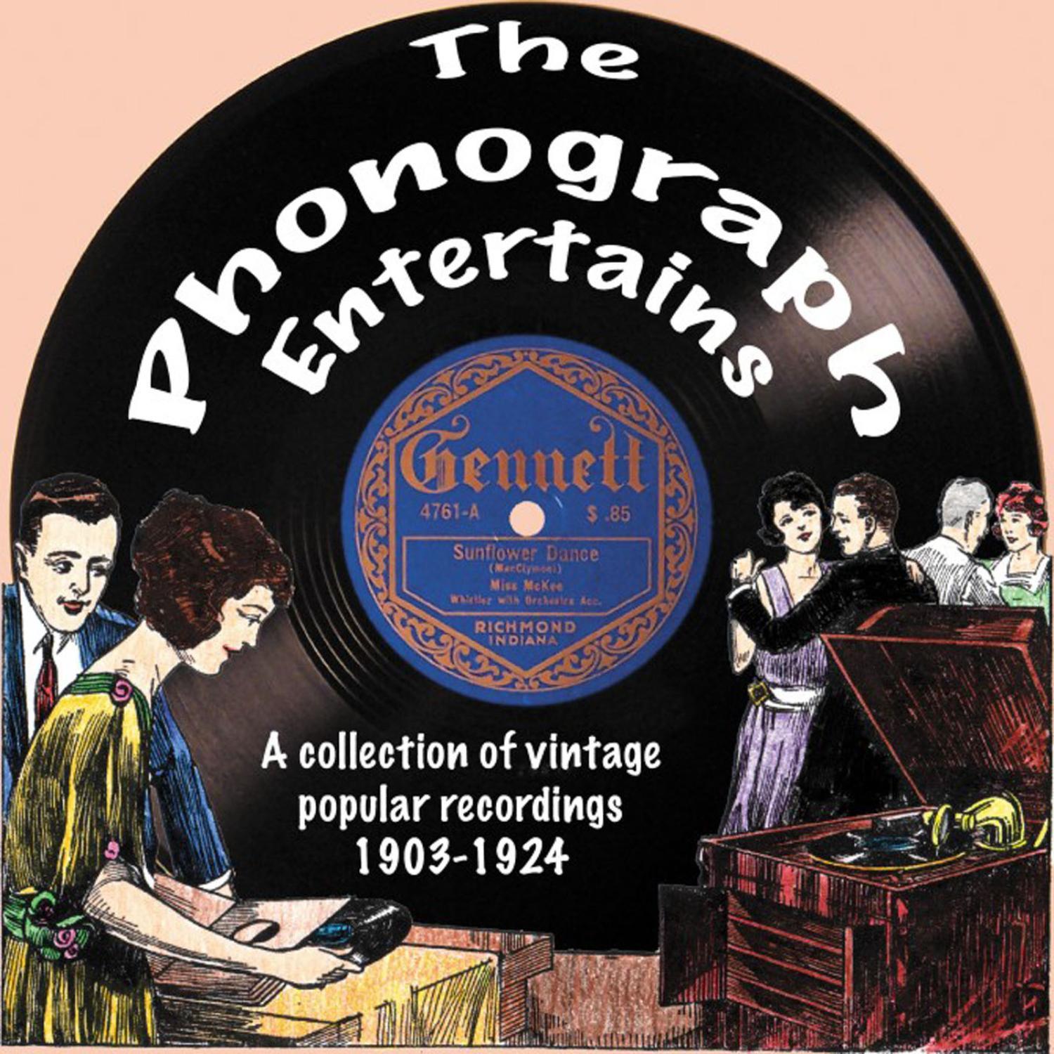 the phonograph entertains
