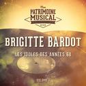 Les idoles des années 60 : Brigitte Bardot, Vol. 1专辑