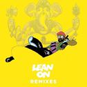 Lean On (Remixes)专辑