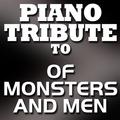 Piano Tribute to Of Monsters and Men