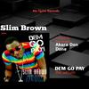Slim Brown - Egwu (Remix 2) [feat. Zoro & Lusu]