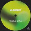 Lens - Feels Like