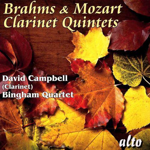 BRAHMS, J.: Clarinet Quintet in B Minor, Op. 115 / MOZART, W.A.: Clarinet Quintet in A Major (Campbell, Bingham Quartet)