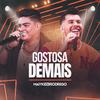 Mayke & Rodrigo - Gostosa Demais (Ao Vivo)