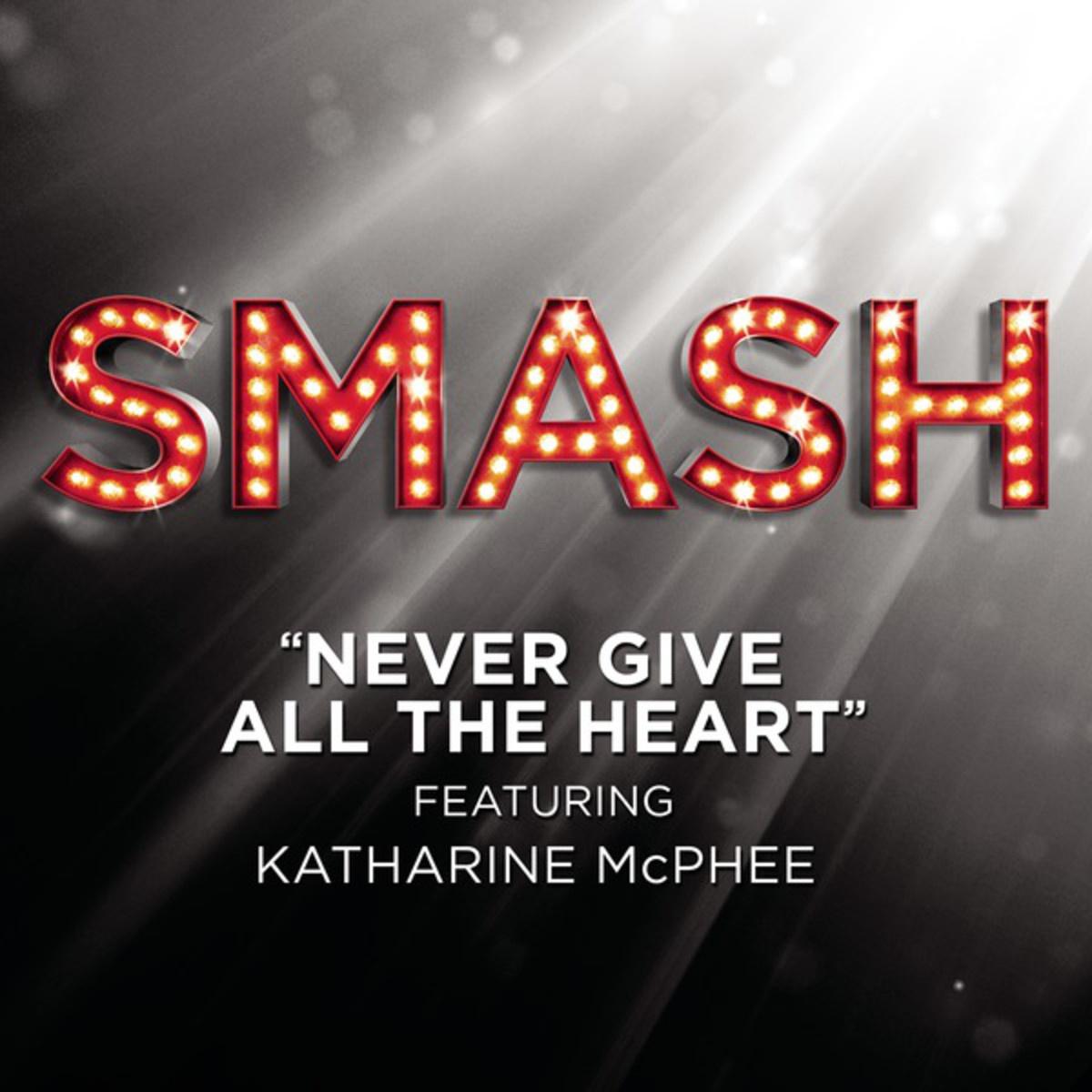 Never Give All the Heart (From the TV Series)