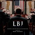 LBJ (Original Motion Picture Soundtrack)专辑