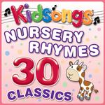 Nursery Rhymes 30 Classics专辑