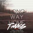 Long Way Home (T-Mass Remix)