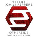 Otherside (Two Friends Remix)专辑
