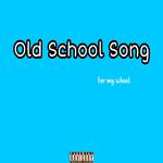 Old school song专辑
