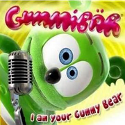 I Am Your Gummy Bear