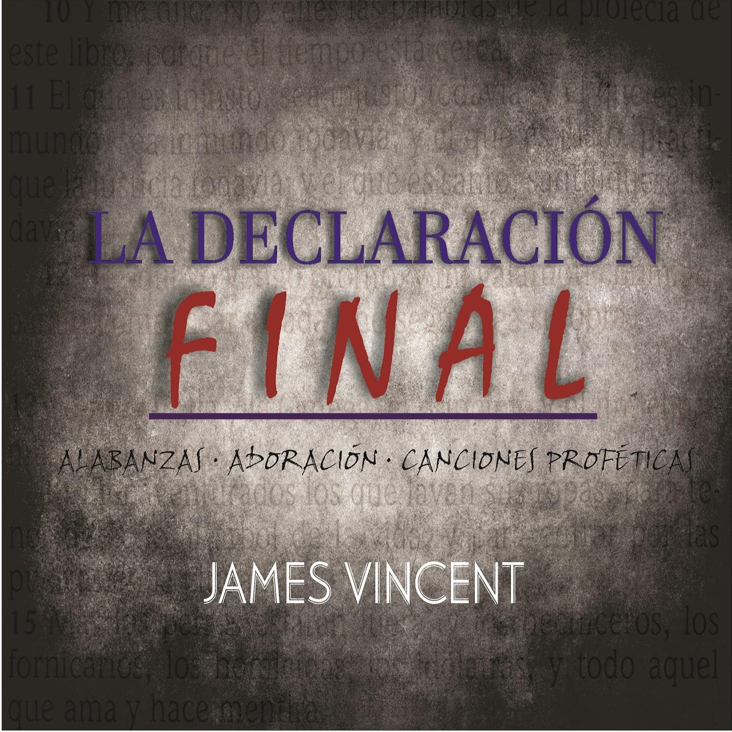 James Vincent - La Declaracion Final (feat. Fernando Rodriguez & Jane Arenas)