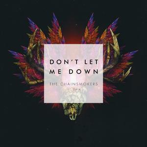 Don&#39;t Let Me Down (Inst.)后期 -The Chainsmokers （降2半音）