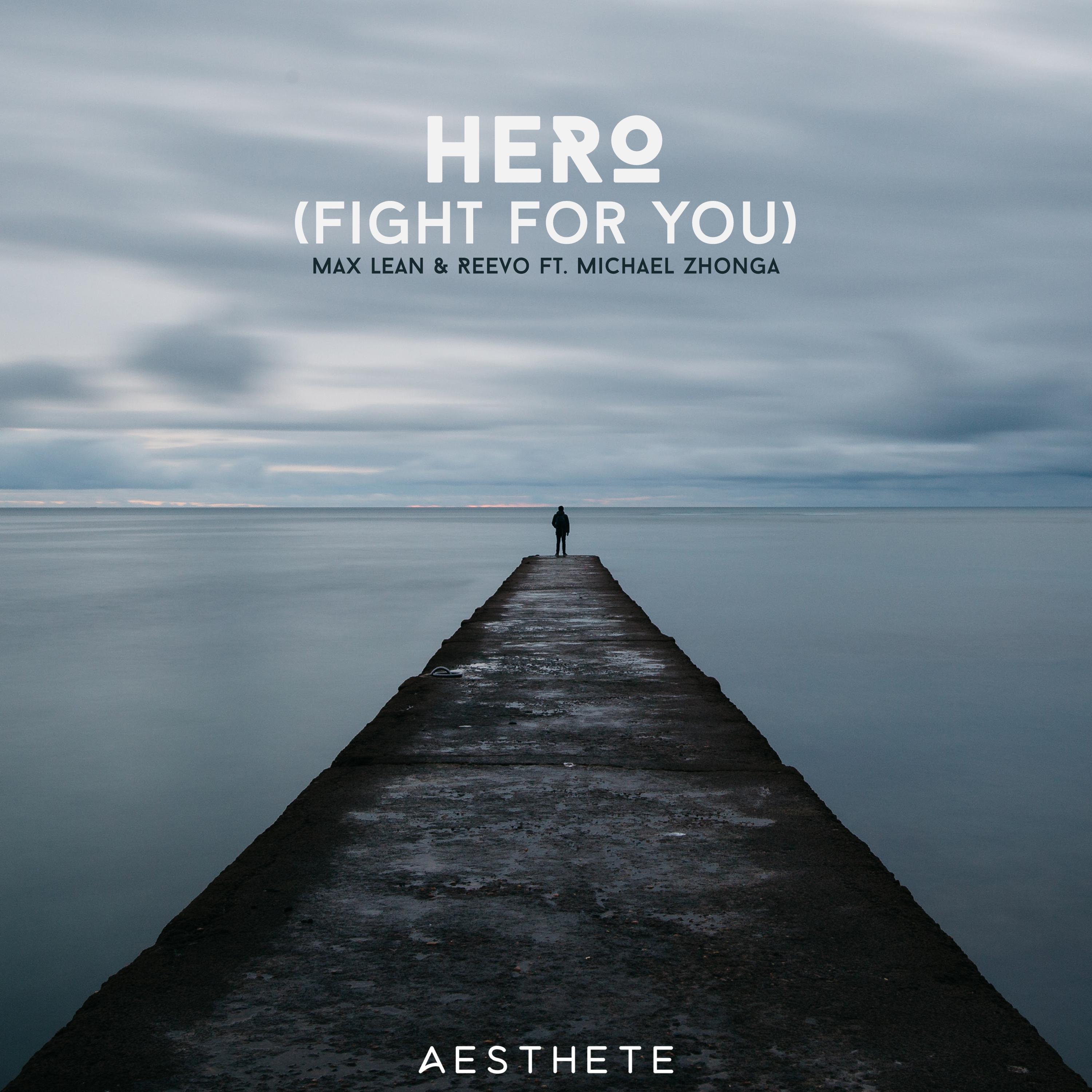 Max Lean - Hero (Fight For You)