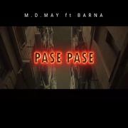 Pase Pase (feat. Barna)