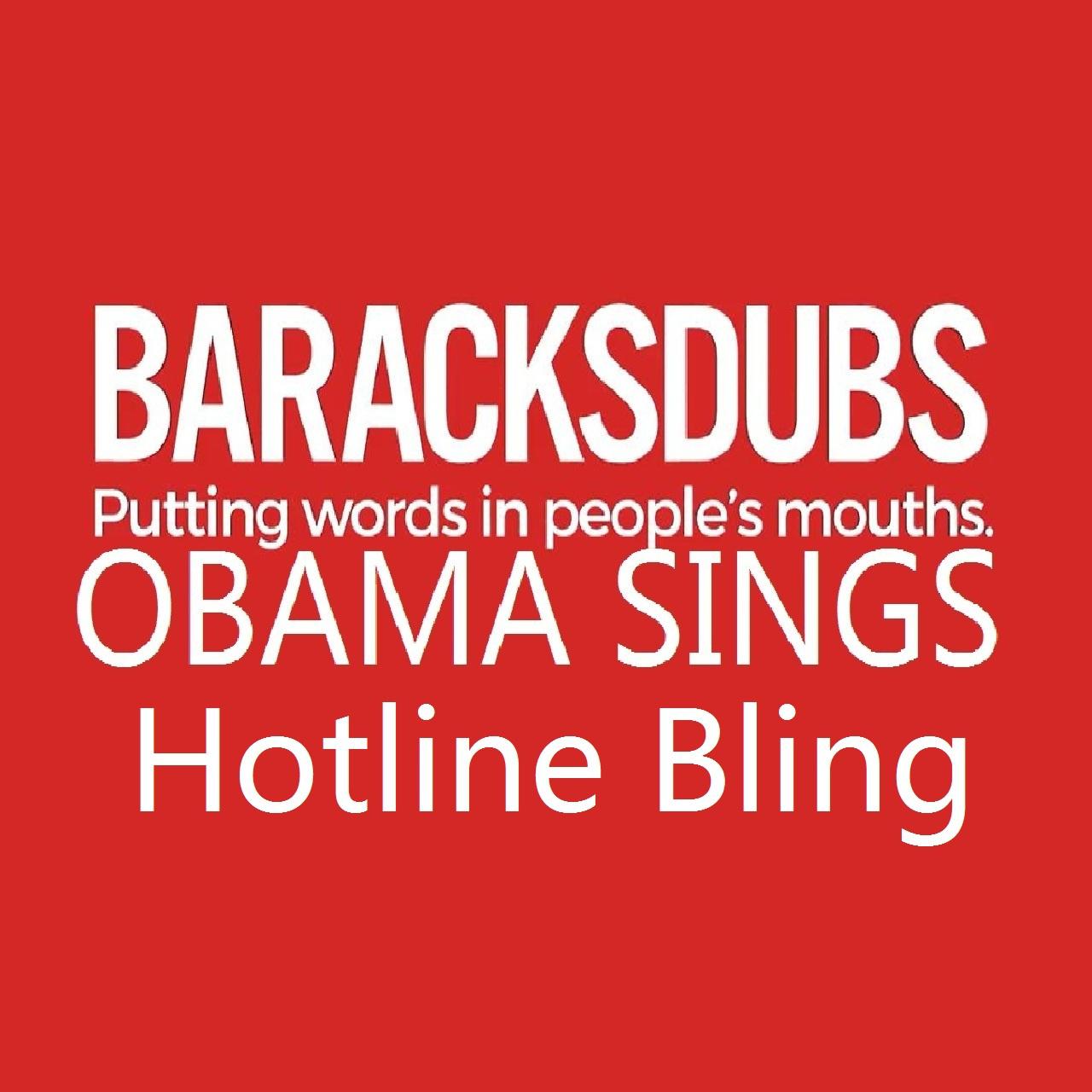 Barack Obama Singing Hotline Bling专辑