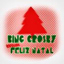 Bing Crosby Canta Feliz Natal专辑