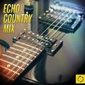 Echo Country Mix