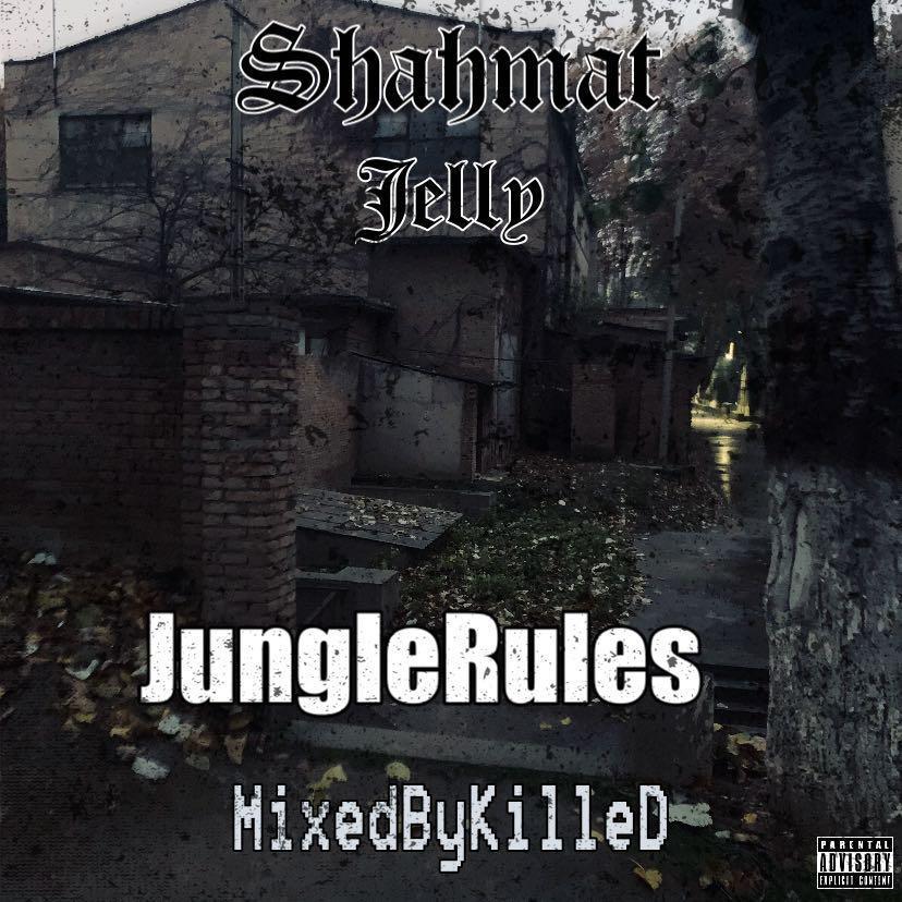 ShahMat - JungleRules（Prod by Saxon）