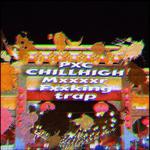 PX CHILLHIGH CLAN CYPHER专辑