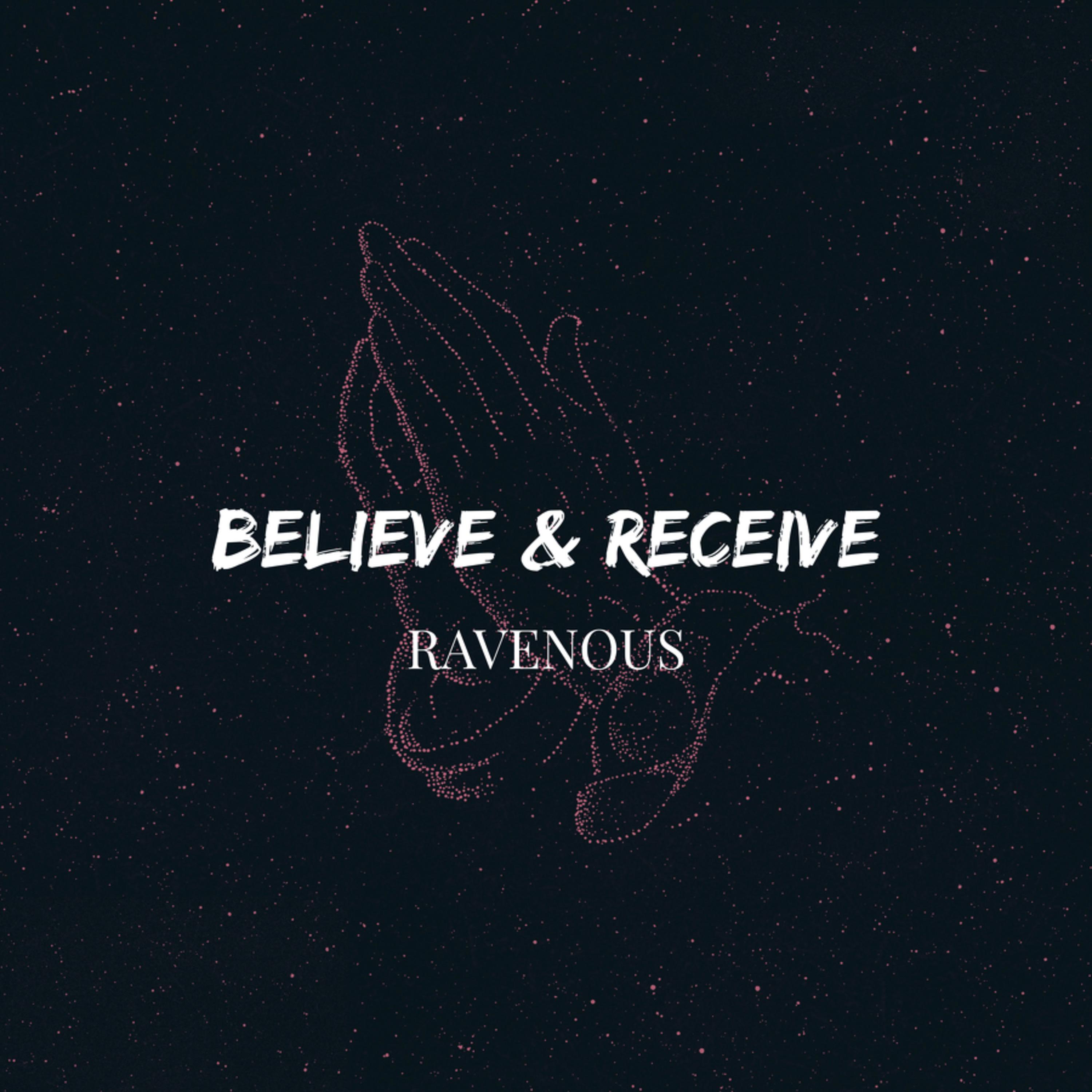 Believe & Receive