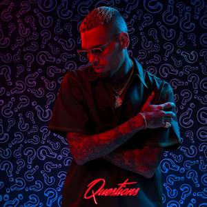 Chris Brown - Questions （降5半音）