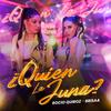 Rocío Quiroz - ¿Quién La Juna? (Remix)