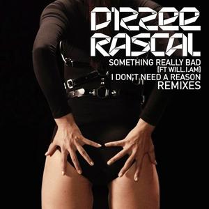 Something Really Bad - Dizzee Rascal & Will.I.Am (karaoke) 带和声伴奏 （降2半音）
