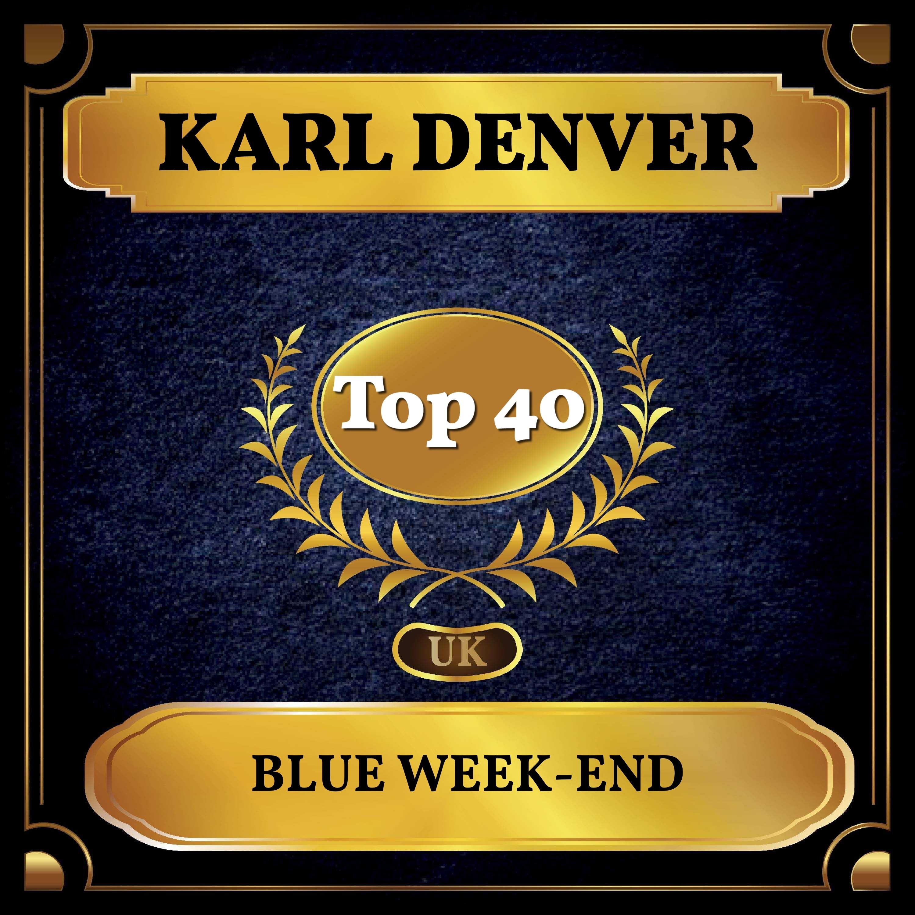 Blue Week-End (UK Chart Top 40 - No. 33)