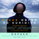Gluck: Orfeo ed Euridice / Orpheo - Highlights Of The Versions For Vienna (1762) And Paris (1774)