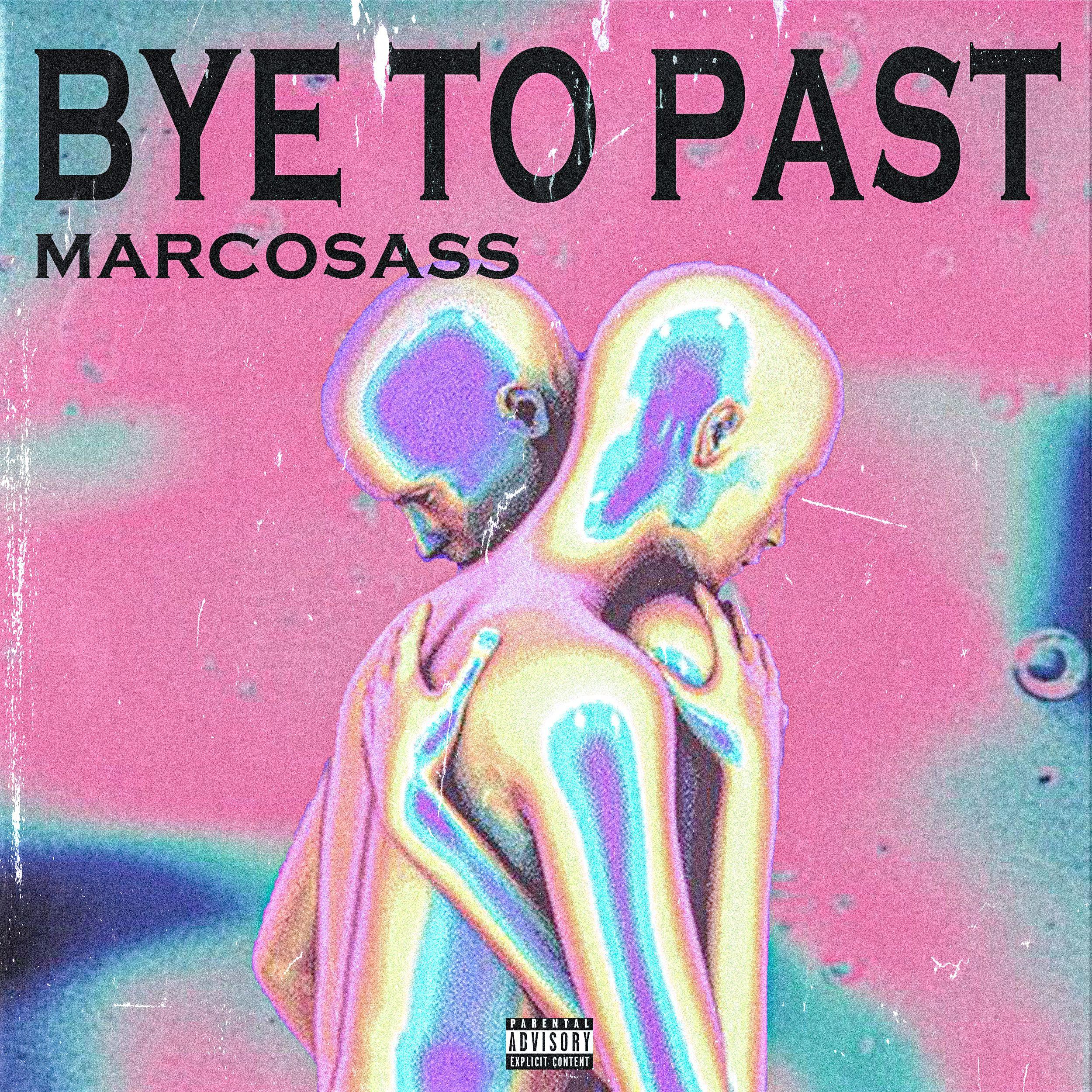 BYE TO PAST