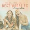 Julia Cole - Best Worst Ex