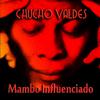Chucho Valdés - Mambo Influenciado