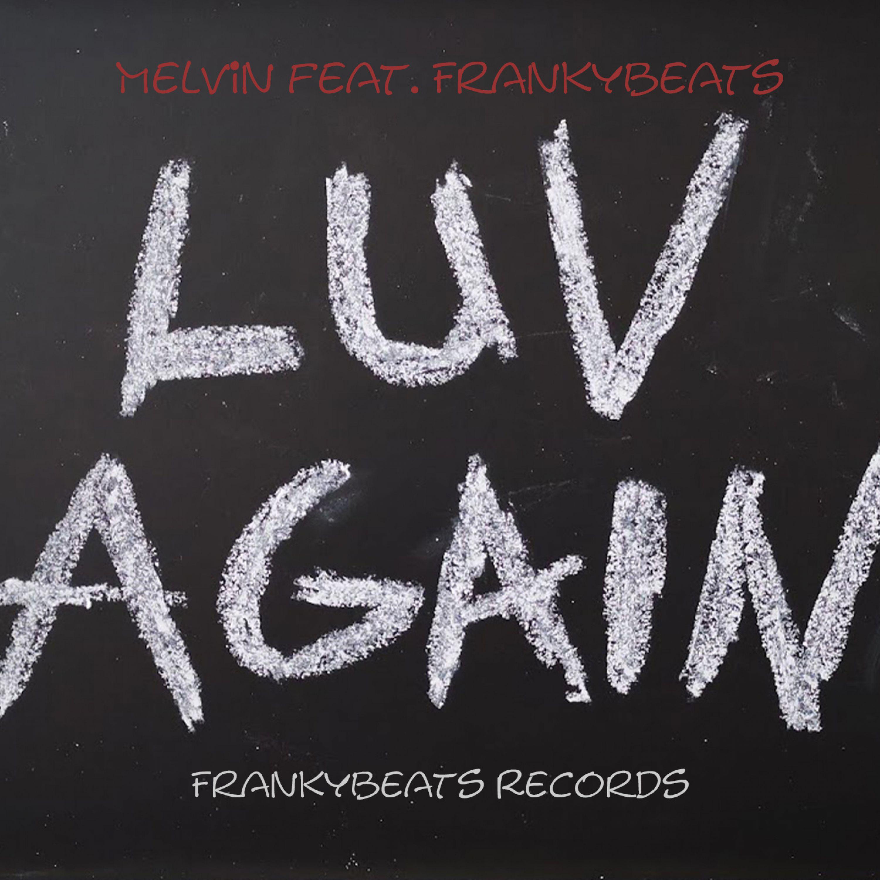 Melvin - Luv Again (Full Bass Mix)