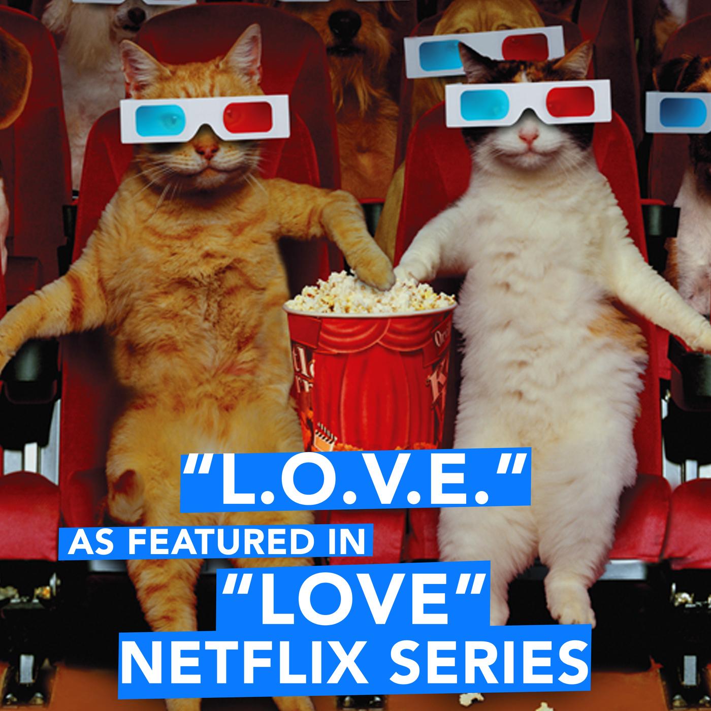 L.O.V.E. (As Featured in "LOVE" Netflix Series) - Single