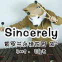 「Sincerely」marimba（《紫罗兰永恒花园》OP ）专辑