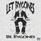 Let Bygones Be Bygones专辑