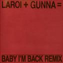 BABY I'M BACK (Remix)