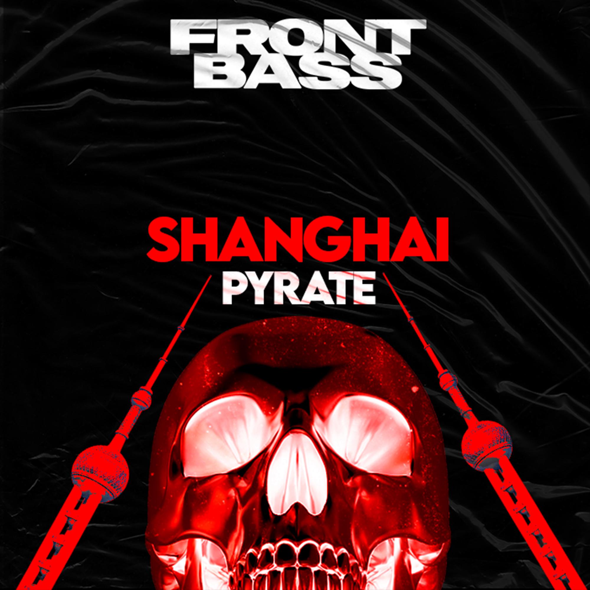 Pyrate - Shanghai