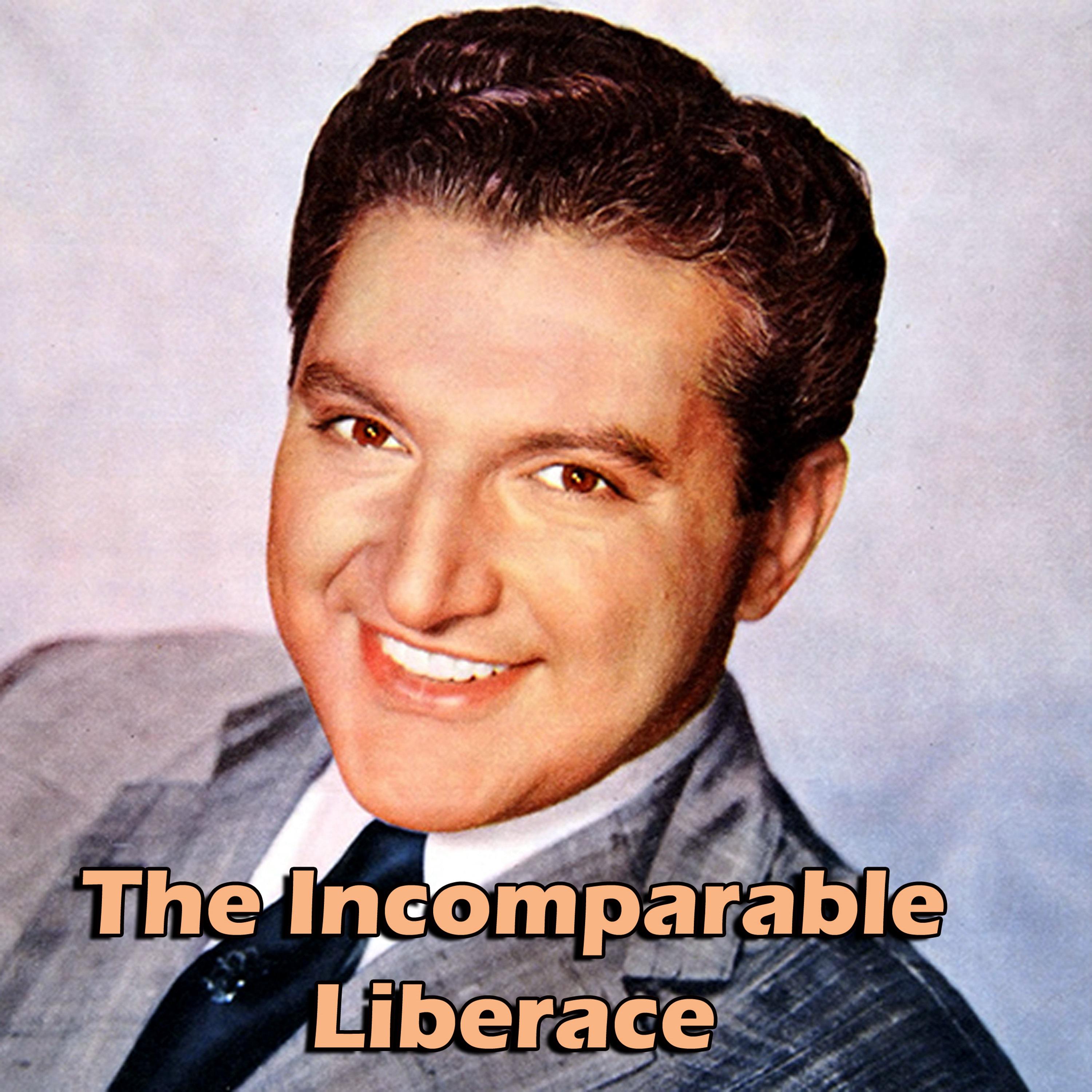 The Incomparable Liberace专辑