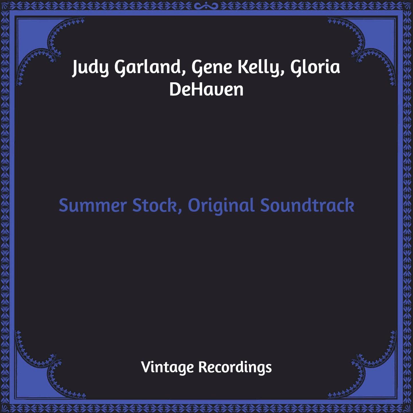 Summer Stock, Original Soundtrack (Hq Remastered)