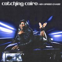 Catching Cairo - High Speed Chase (Clean) 87
