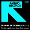The Journey Men - Wanna Be Down (Mikki Funk Vox Dub)