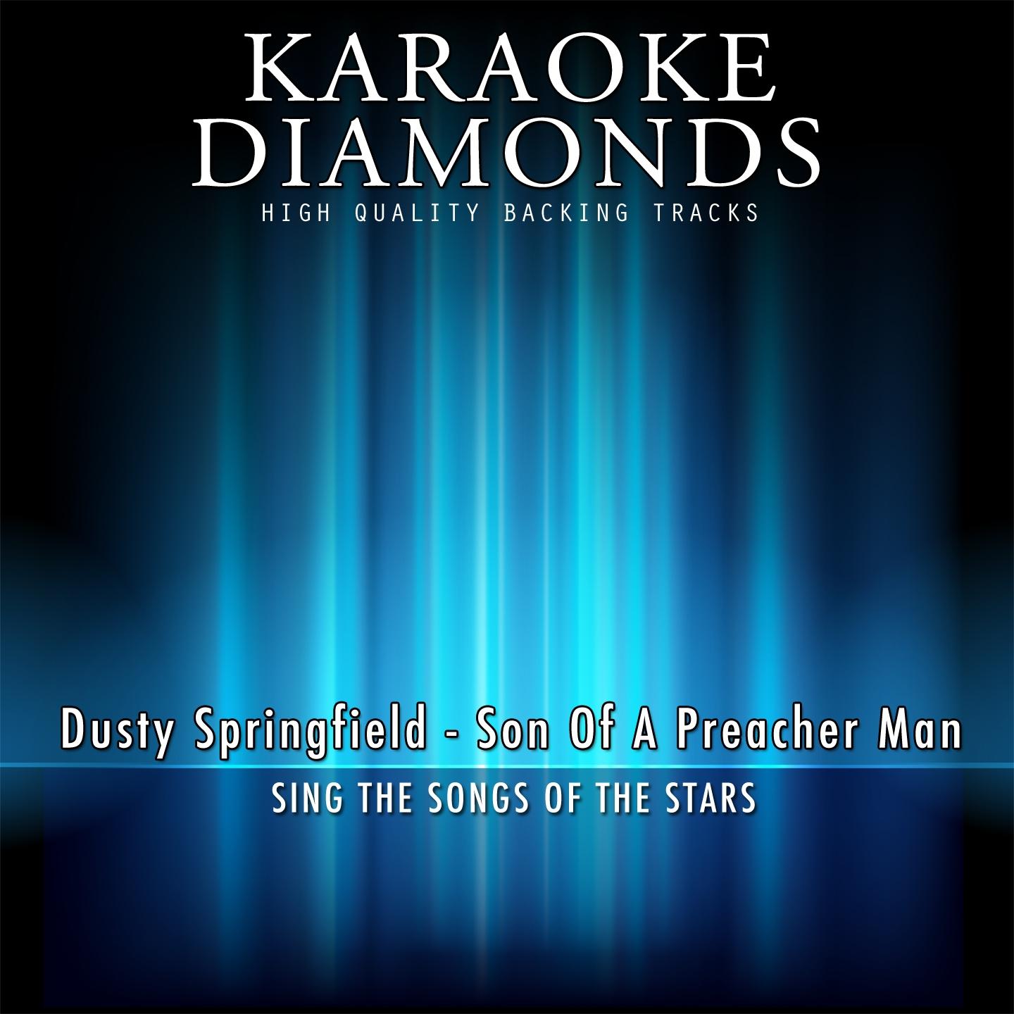 Son of a Preacher Man (Karaoke Version)专辑