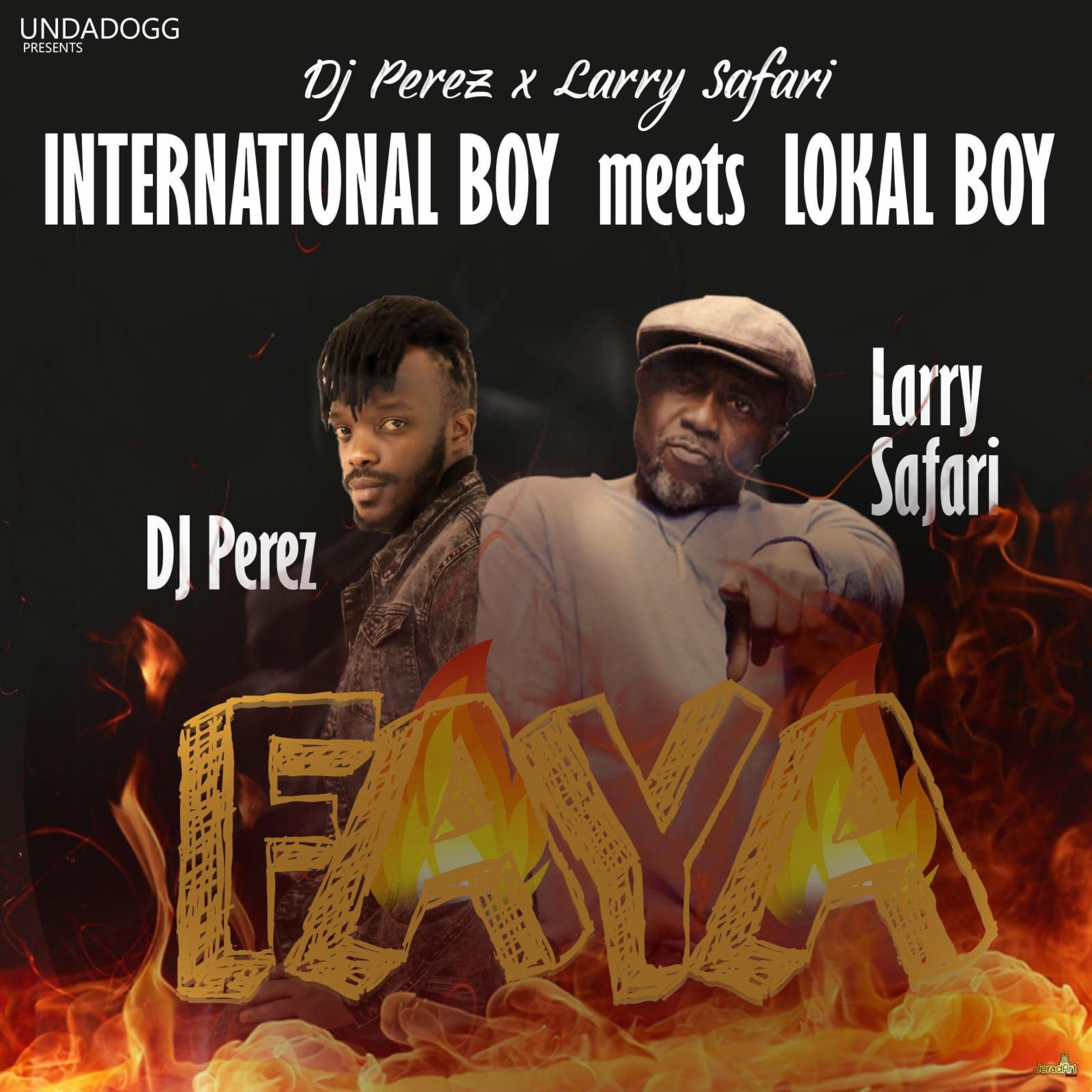 Faya (feat. DJ Perez)