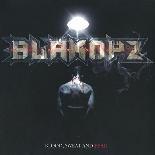 Blood, Sweat And Fear