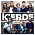 İçerde (Original Soundtrack) [Deluxe Edition]