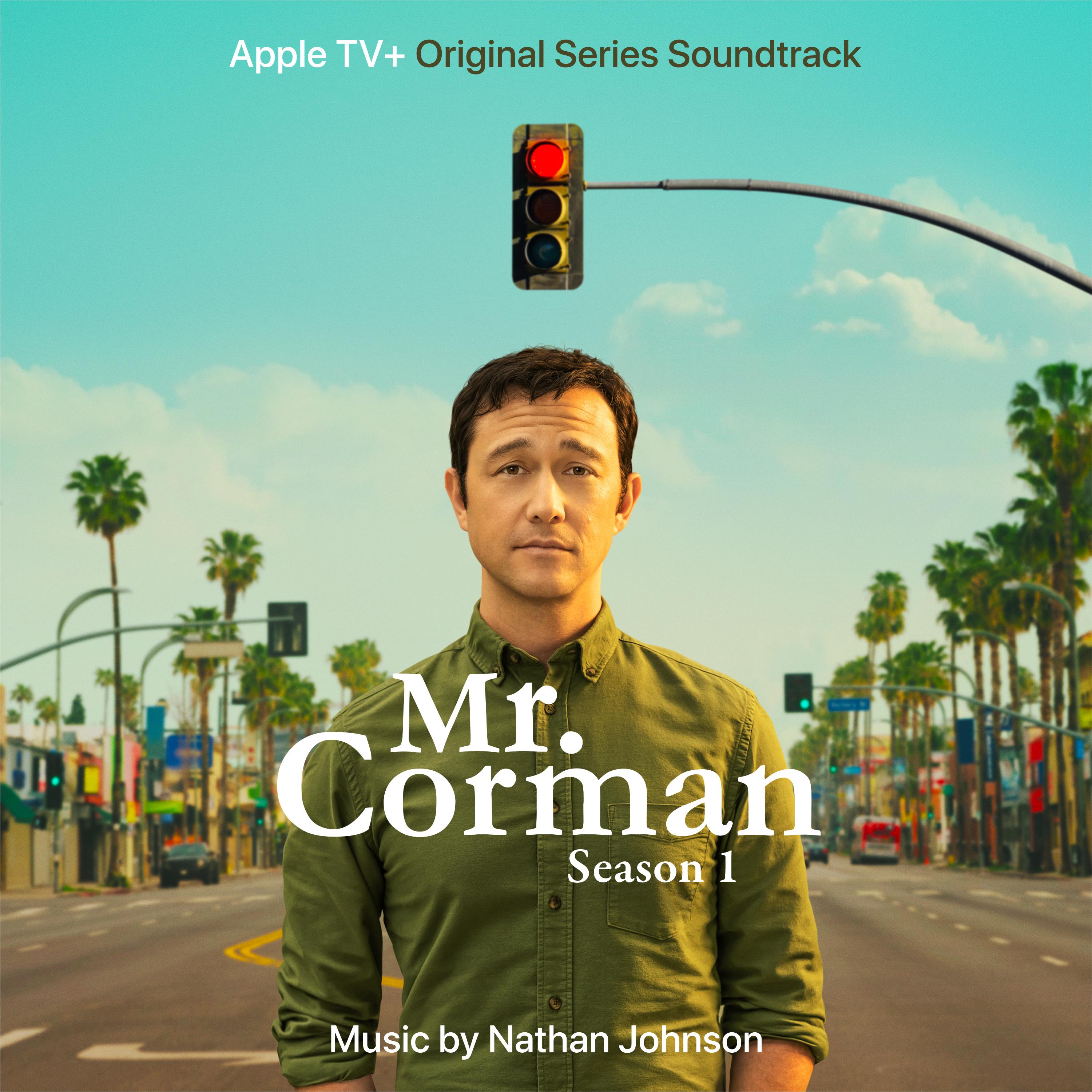 Mr. Corman: Season 1 (Apple TV+ Original Series Soundtrack)