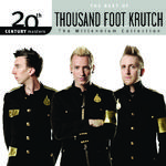 20th Century Masters - The Millennium Collection: The Best Of Thousand Foot Krutch专辑